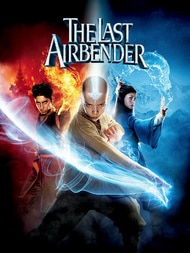 The Last Airbender (2010, M. Night Shyamalan)