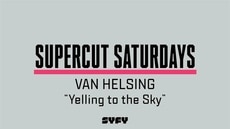 Supercut Saturdays - Yelling to the Sky