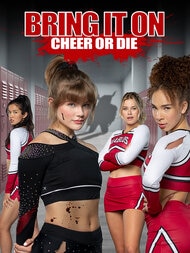 Bring It On: Cheer or Die