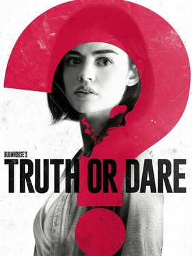 Truth or Dare (2018, Jeff Wadlow)