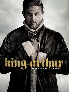 King Arthur: Legend of the Sword (2017, Guy Ritchie)