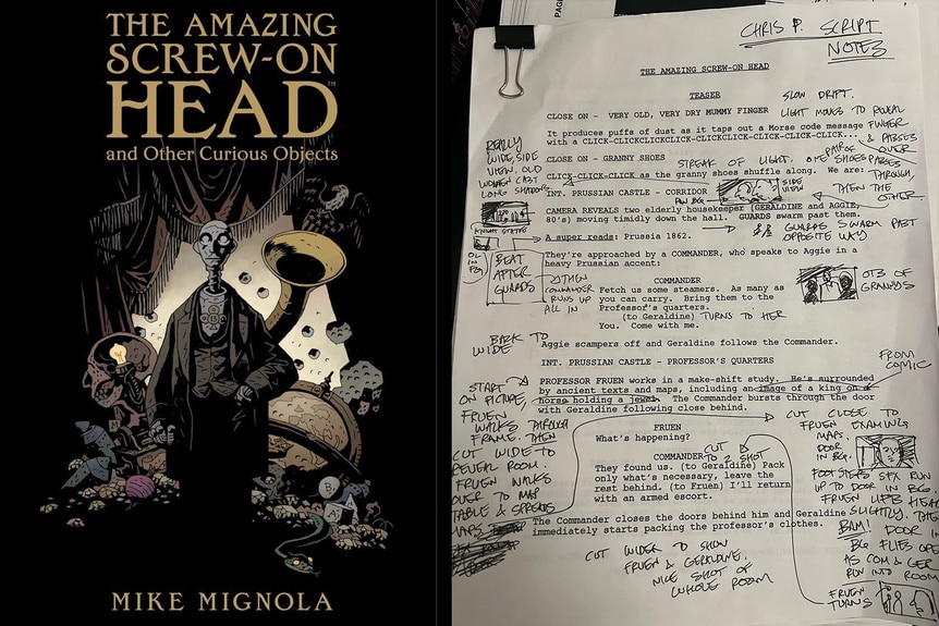 A split featuring The Amazing Screw-On Head and Other Curious Objects by Mike Mignola and an annotated script from the animated show.