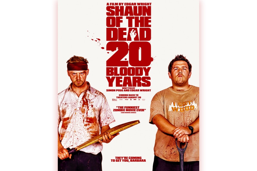 Shaun (Simon Pegg) and Ed (Nick Frost) appear on the Shaun of the Dead (2004) 20th Anniversary Release poster